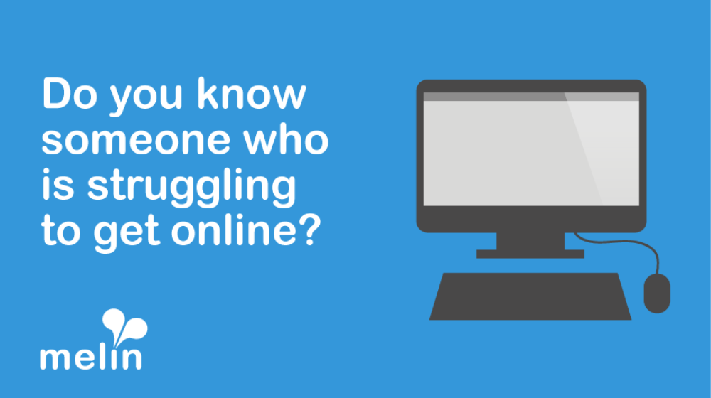 Do you know someone who is struggling to get online?